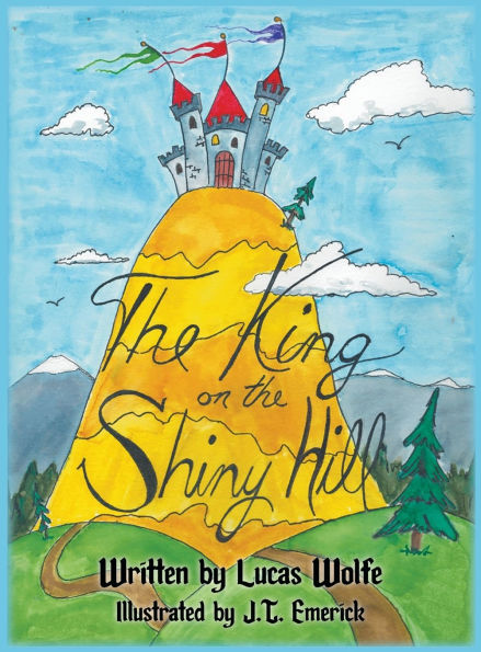 the King on Shiny Hill