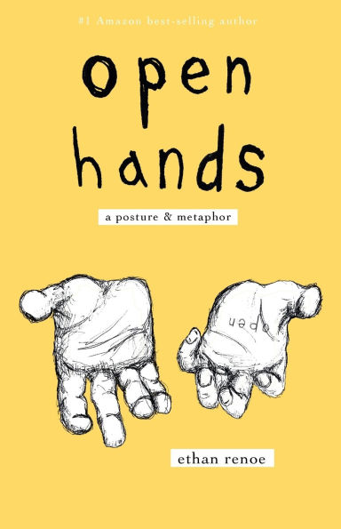 open hands, second edition: a posture & metaphor