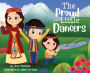 The Proud Little Dancers