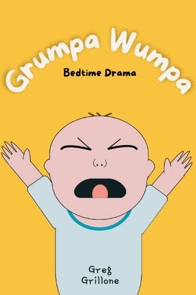 Grumpa Wumpa: Bedtime Drama