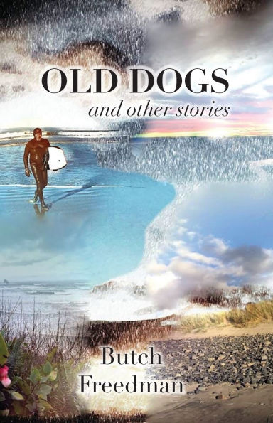 Old Dogs and Other Stories