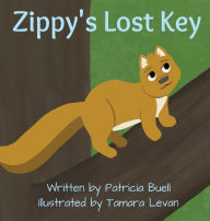 Title: Zippy's Lost Key, Author: Patricia Buell