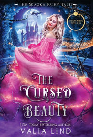 Title: The Cursed Beauty: A Sleeping Beauty Retelling, Author: Valia Lind