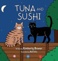 Title: Tuna and Sushi, Author: Kimberly Bower