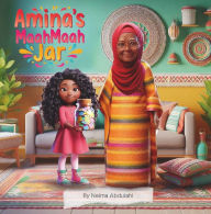 Title: Amina's MaahMaah Jar, Author: Neima Abdulahi