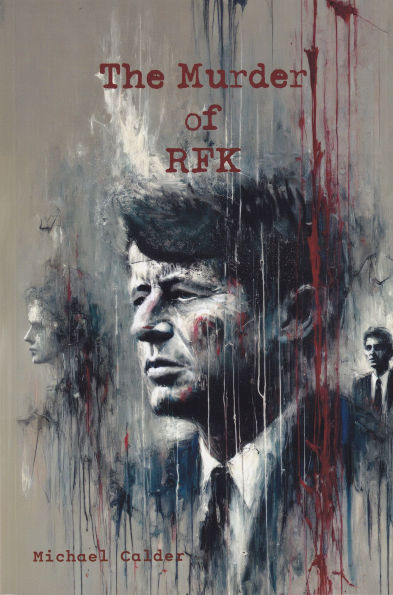 The Murder of RFK