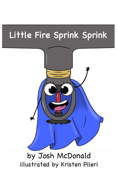 Little Fire Sprink Sprink