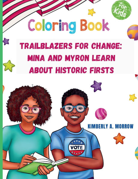 Trailblazers for Change: Mina and Myron Learn About Historic Firsts: Mina and Myron Learn About