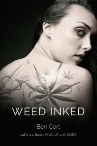 Title: Weed Inked, Author: Ben Cort