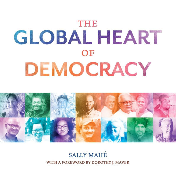 The Global Heart of Democracy