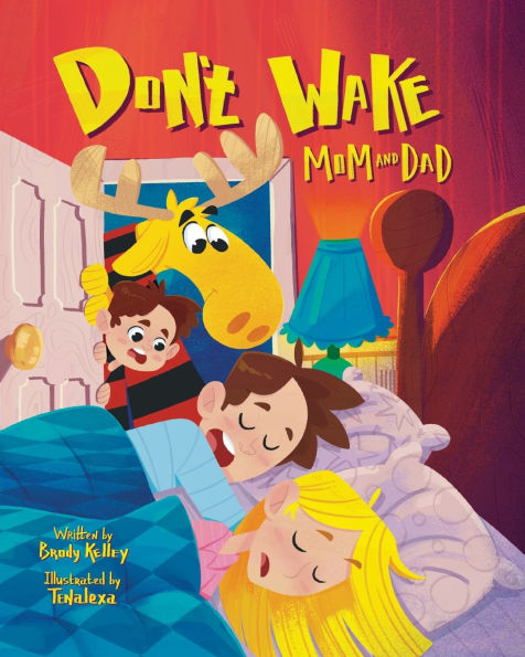 Don't Wake Mom and Dad