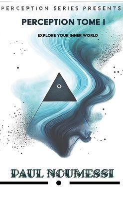 Perception Tome 1