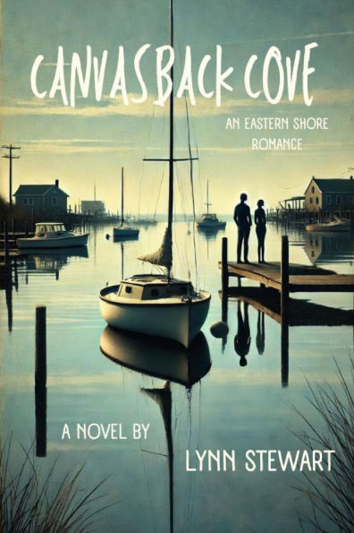 Canvasback Cove: An Eastern Shore Romance