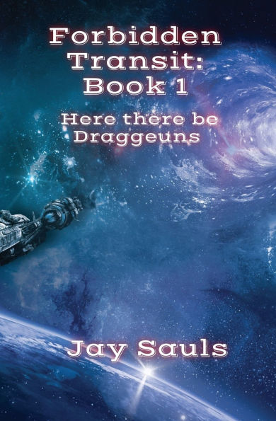 Forbidden Transit: Book 1