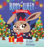 A Bunny Queen Christmas