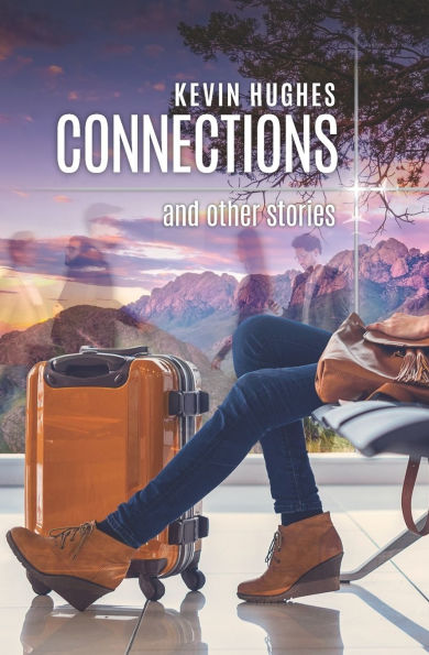 Connections and Other Stories
