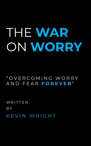 The War on Worry