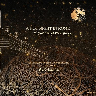 a Hot Night Rome, Cold Paris