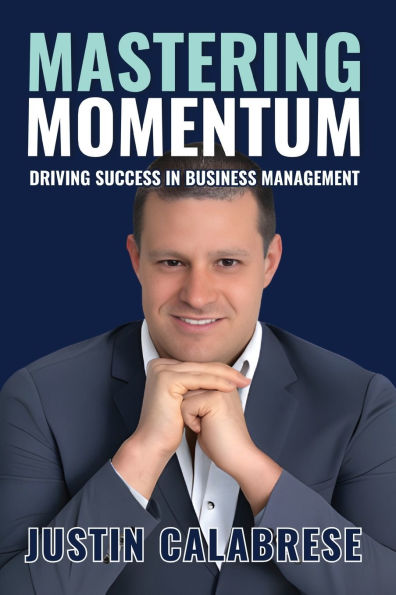 Mastering Momentum: Driving Success Business Management
