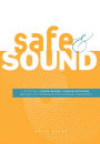 Safe & Sound: Cultivating a Whole-human, Trauma-Informed Approach for Employee and Employer Well-Being