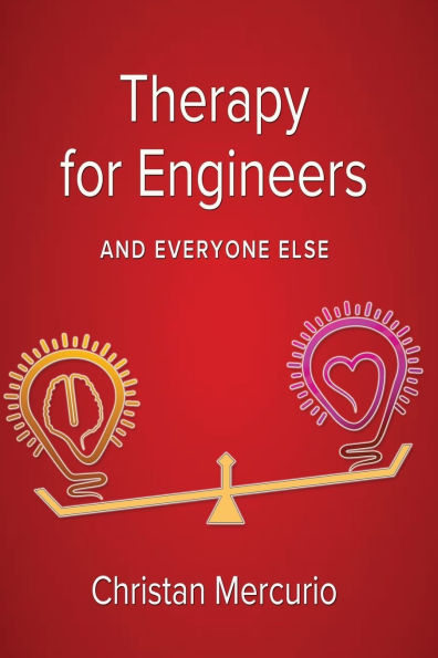 Therapy for Engineers and Everyone Else