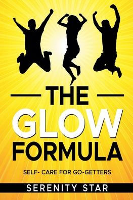 The Glow Formula Self-Care for Go-Getters