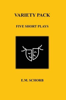 Variety Pack: Five Short Plays