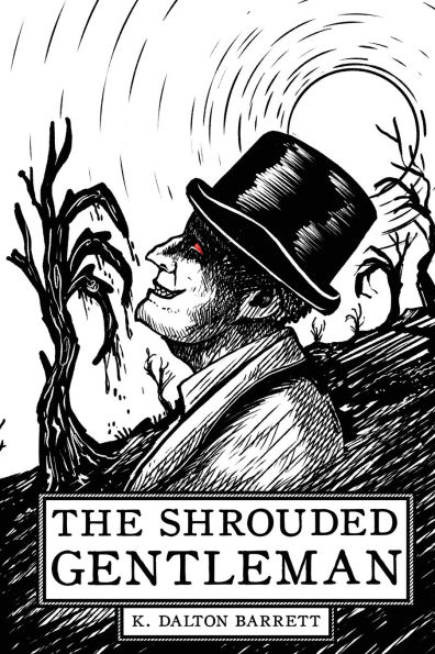 The Shrouded Gentleman
