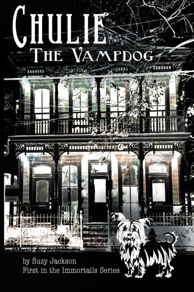 Chulie the Vampdog: First in the Immortails series