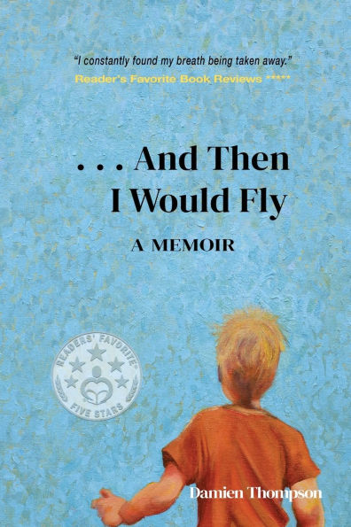 ...And Then I Would Fly