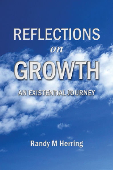 Reflections on Growth: An Existential Journey