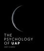 The Psychology of UAP
