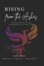 Rising from the Ashes: Facing Anxiety and Depression After Loss