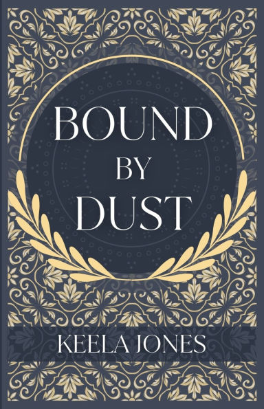 Bound By Dust