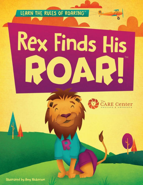 Rex Finds His ROAR- Second Edition: Rex Finds His ROAR