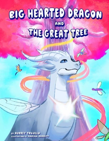 Big Hearted Dragon and The Great Tree