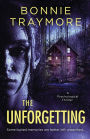 The Unforgetting: A Psychological Thriller