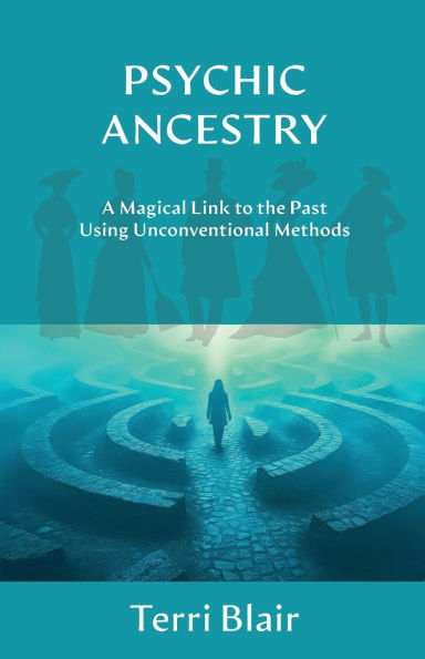 Psychic Ancestry: A Magical Link to the Past Using Unconventional Methods