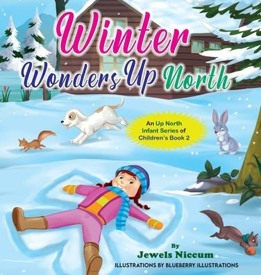 Winter Wonders Up North