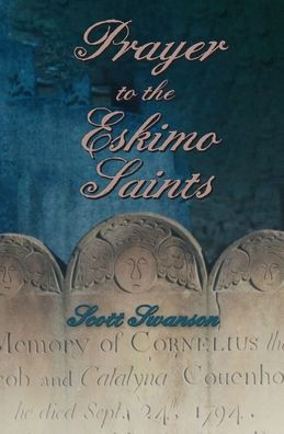 Prayer to the Eskimo Saints