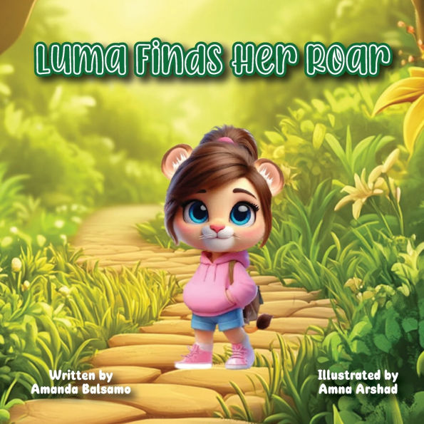 Luma Finds Her Roar: A Mindful Story for Finding Your Voice