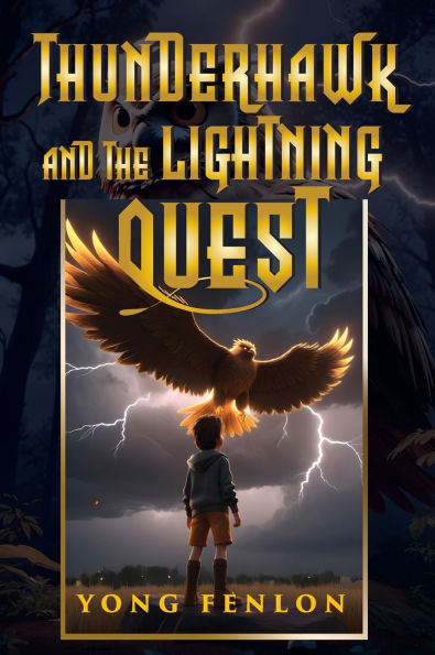 THUNDERHAWK and the LIGHTING QUEST: Yong Fenlon