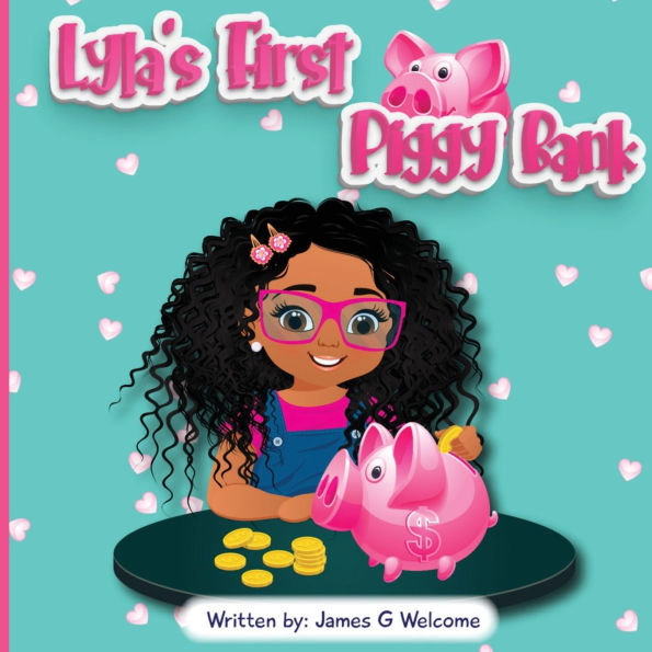 Lyla's First Piggy Bank