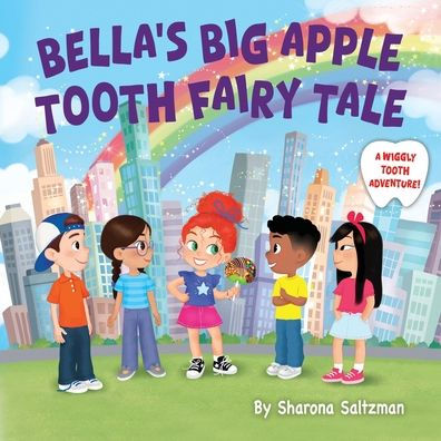 Bella's Big Apple Tooth Fairy Tale: A Wiggly Tooth Adventure!