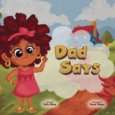Dad Says