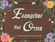 Title: Evangeline and Orion, Author: Vanessa Hale