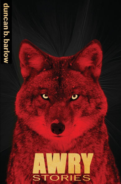 Awry: Stories