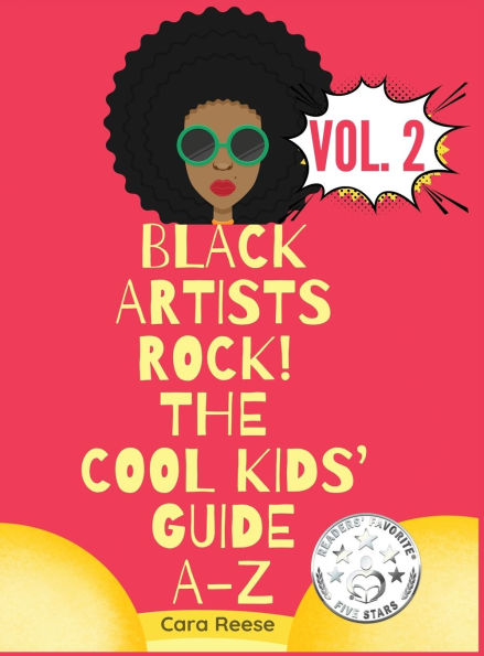 Black Artists Rock! The Cool Kids' Guide A-Z Volume 2