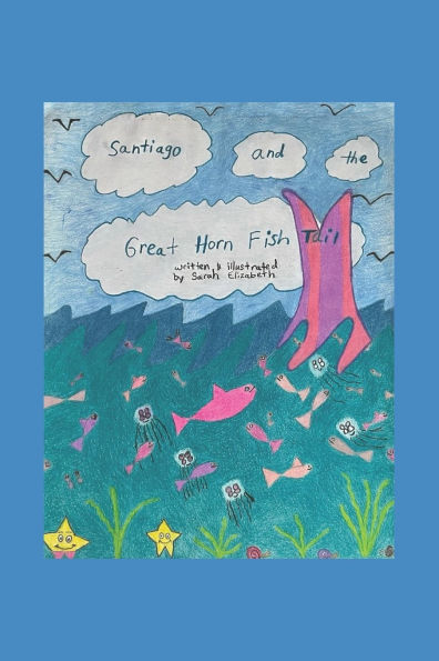 Santiago and the Great Horn Fish Tail