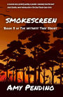 Smokescreen: Book 3 in The Witness Tree Series